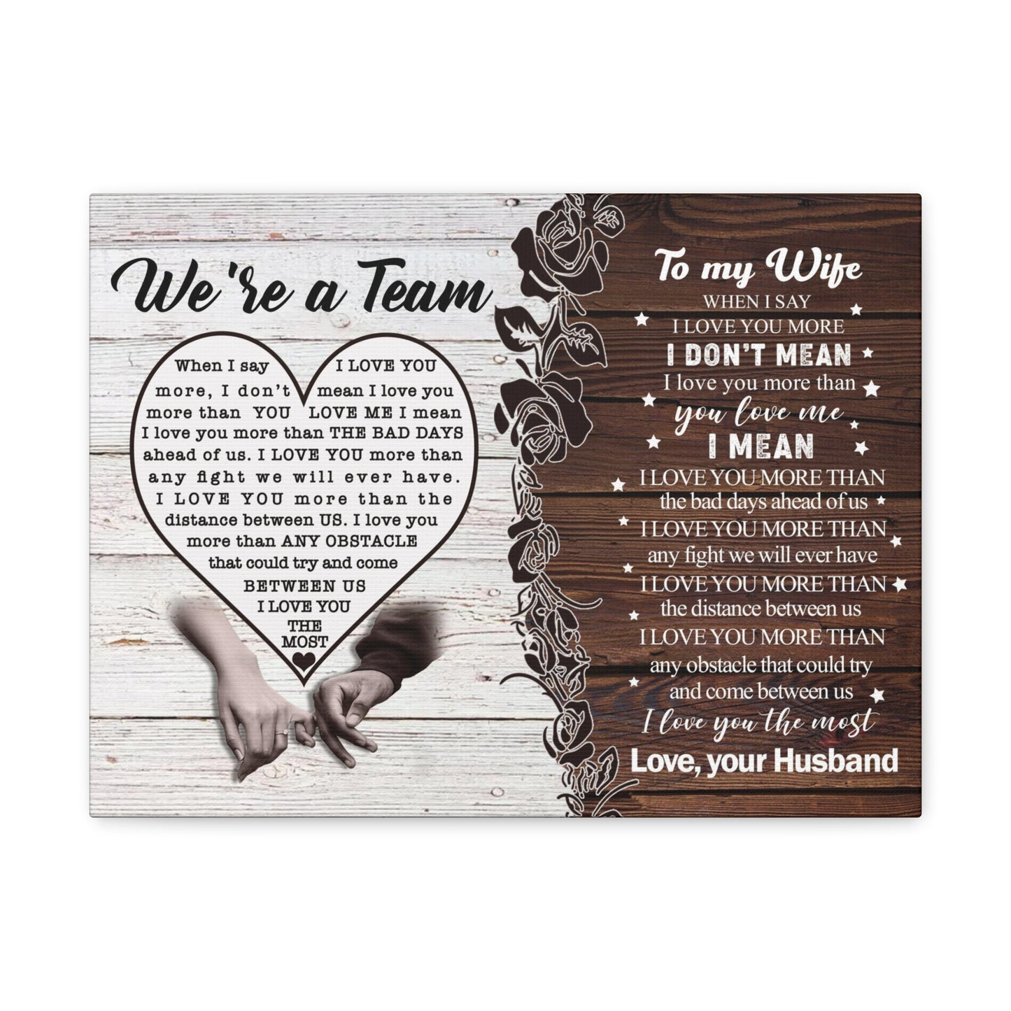We're a Team The Love of My Life Personalized Premium Canvas