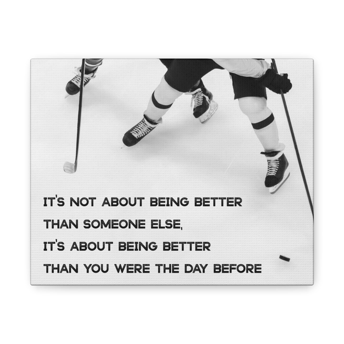 It Is Not About Better Than Someone Else (Sport Version) Premium Canvas