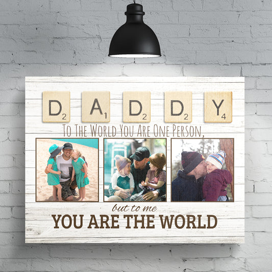 Daddy, You Are The World Personalized Photo Premium Canvas