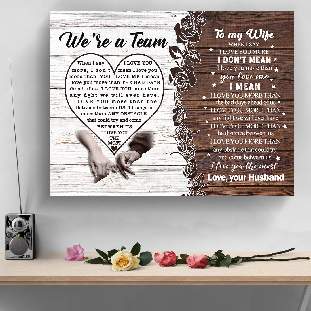 We're a Team The Love of My Life Personalized Premium Canvas