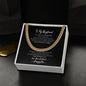 To My Boyfriend | Romantic Gift for Boyfriend | Unique Anniversary Gift for Boyfriend | Boyfriend Birthday - Cuban Link Chain Necklace