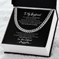 To My Boyfriend | Romantic Gift for Boyfriend | Unique Anniversary Gift for Boyfriend | Boyfriend Birthday - Cuban Link Chain Necklace