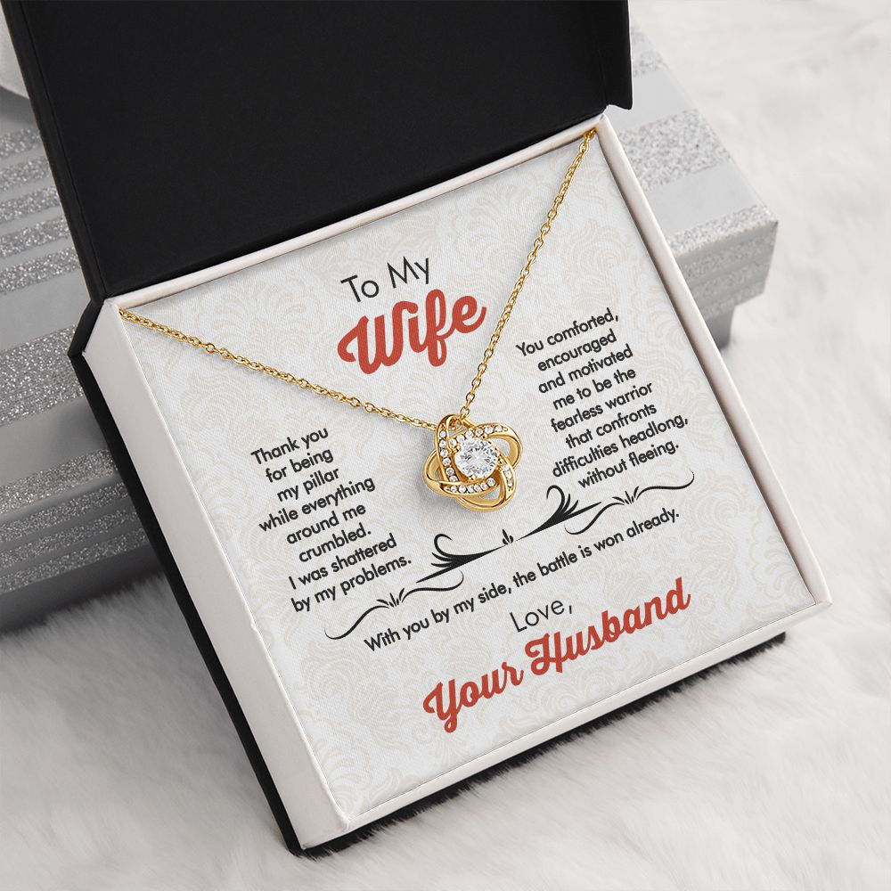 To My Wife (Being My Pillar) - Love Knot Necklace