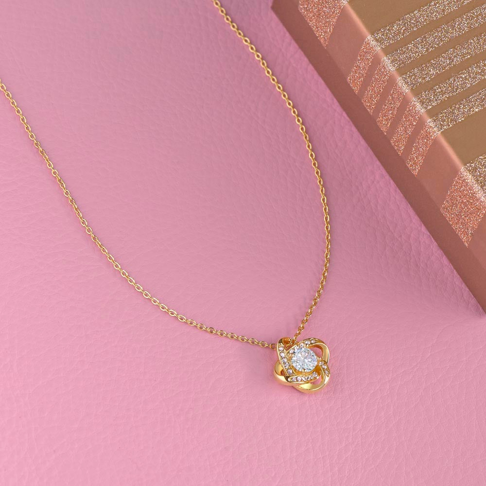 I'm Lucky Because I Have You - Love Knot Necklace