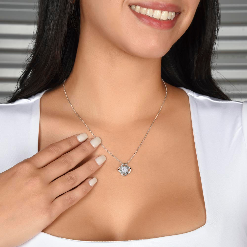 I'm Lucky Because I Have You - Love Knot Necklace