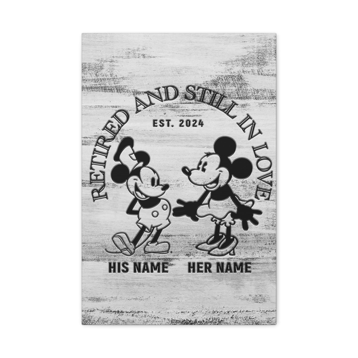 Steamboat Willie - Retired and Still in Love Personalized Premium Canvas