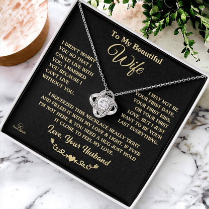 Gift For Wife "I Can't Live Without You" Love Knot Necklace