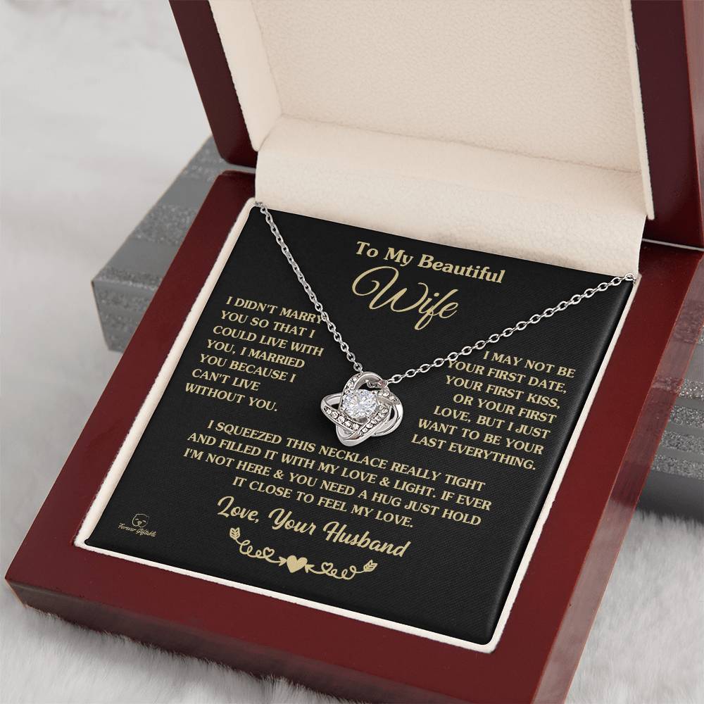 Gift For Wife "I Can't Live Without You" Love Knot Necklace