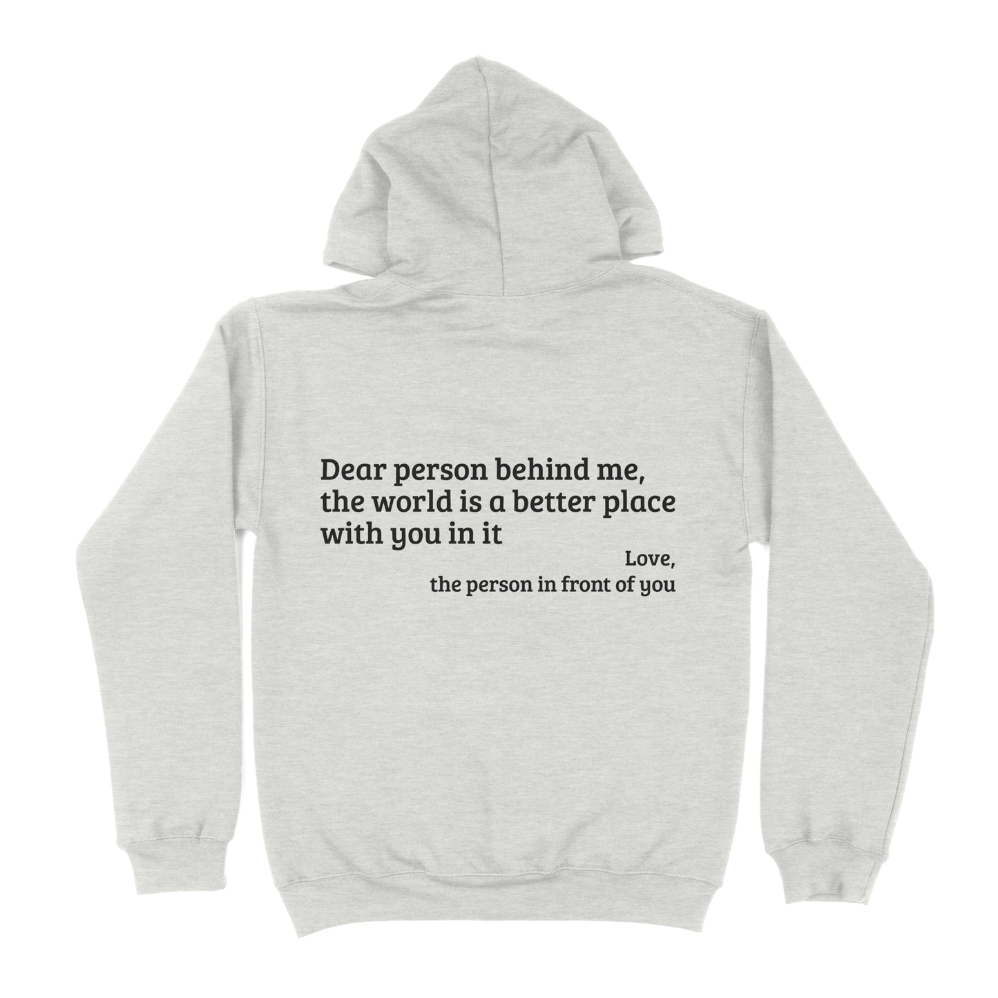 Dear Person Behind Me Premium Hoodie