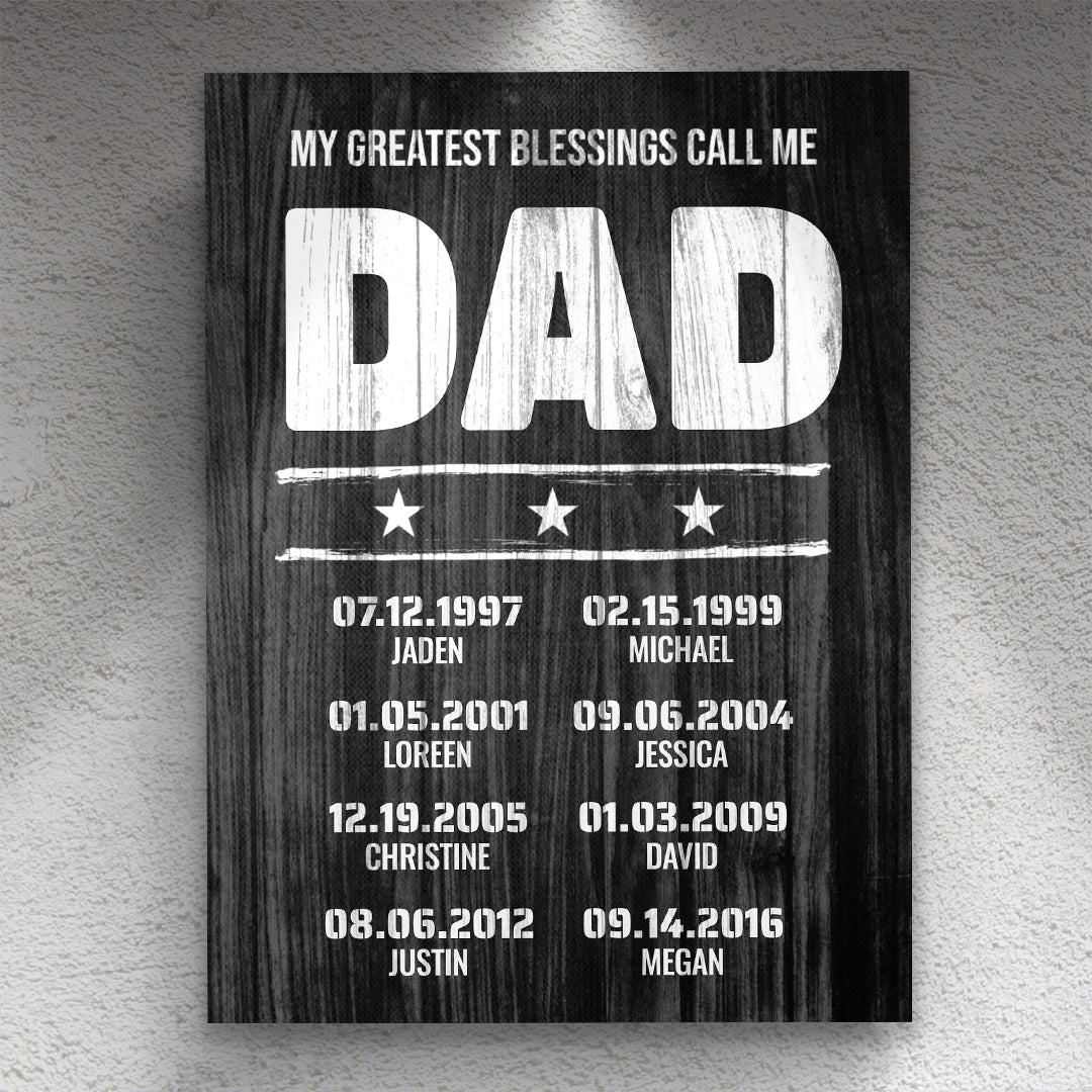 My Greatest Blessings Call Me Dad Rustic Wood Personalized Premium Canvas