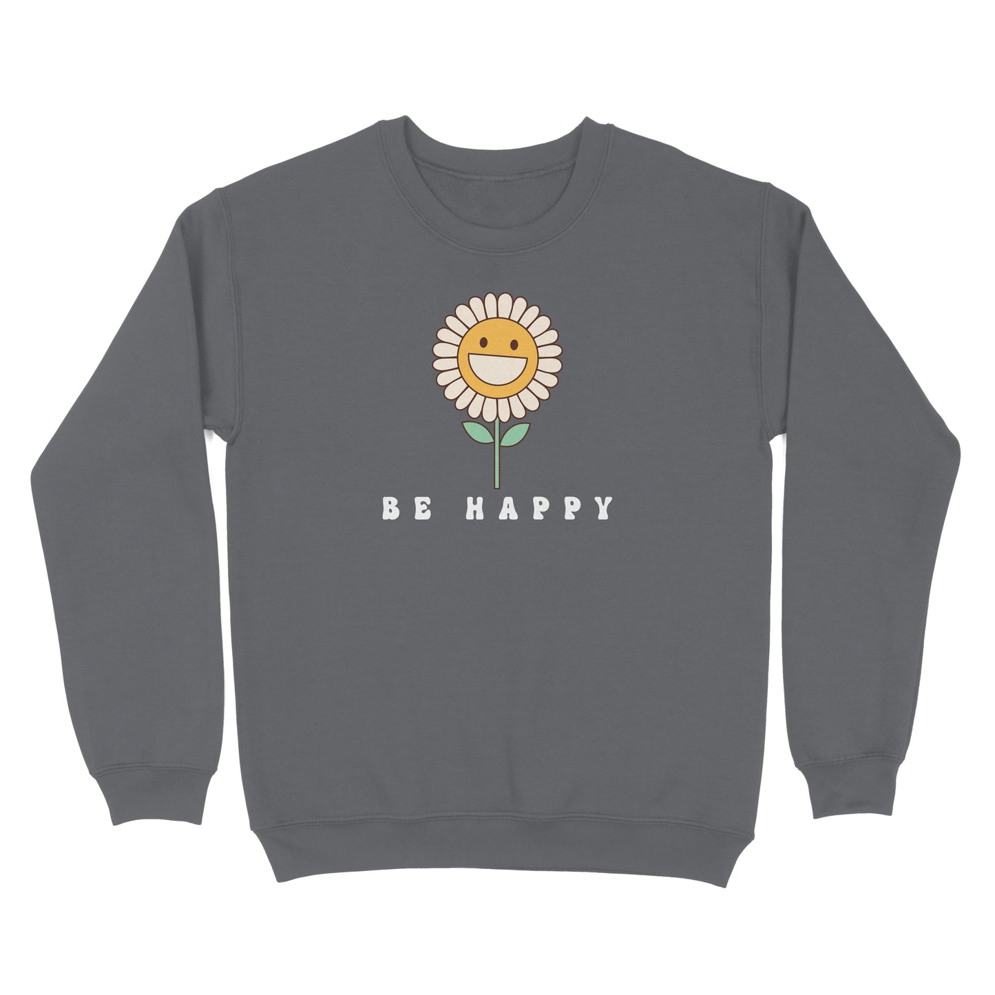 Be Happy Premium Sweatshirt