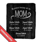 My Greatest Blessings Call Me Mom Rustic Personalized Blanket