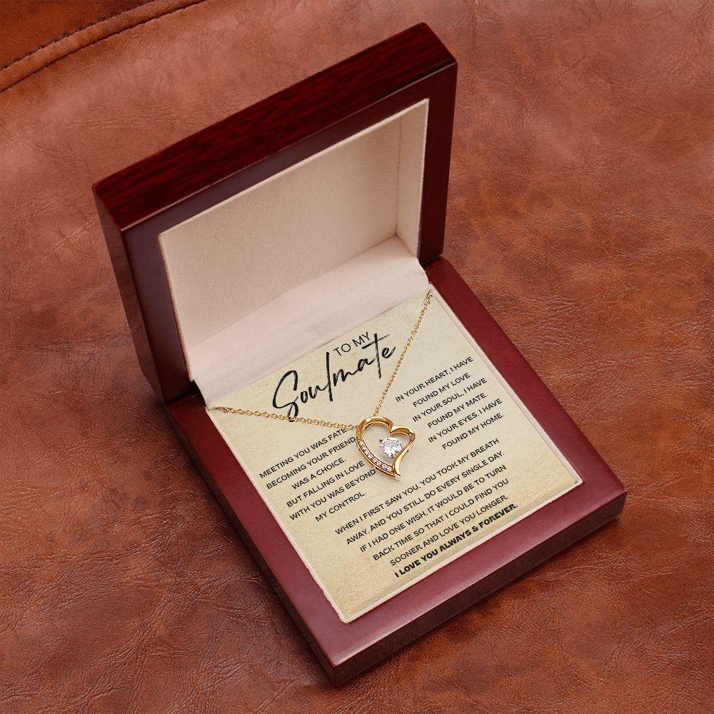 To My Soulmate - I Love You Always & Forever - Forever Love Necklace