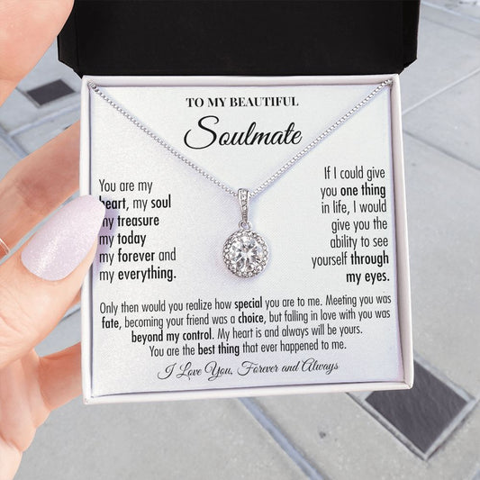To My Beautiful Soulmate - I Love You Always & Forever - Eternal Hope Necklace
