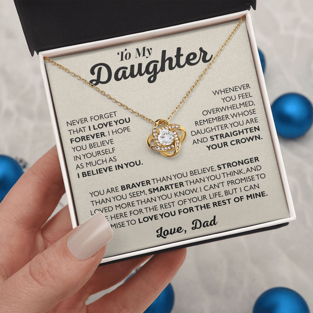 To My Daughter, Love You For The Rest Of Mine - Love Dad - Love Knot Necklace