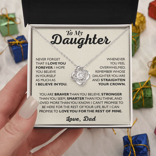 To My Daughter, Love You For The Rest Of Mine - Love Dad - Love Knot Necklace
