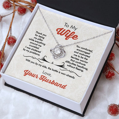 To My Wife (Being My Pillar) - Love Knot Necklace