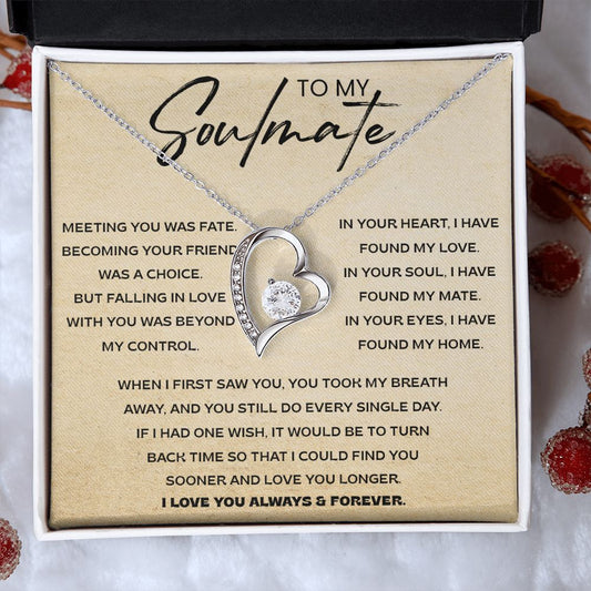 To My Soulmate - I Love You Always & Forever - Forever Love Necklace