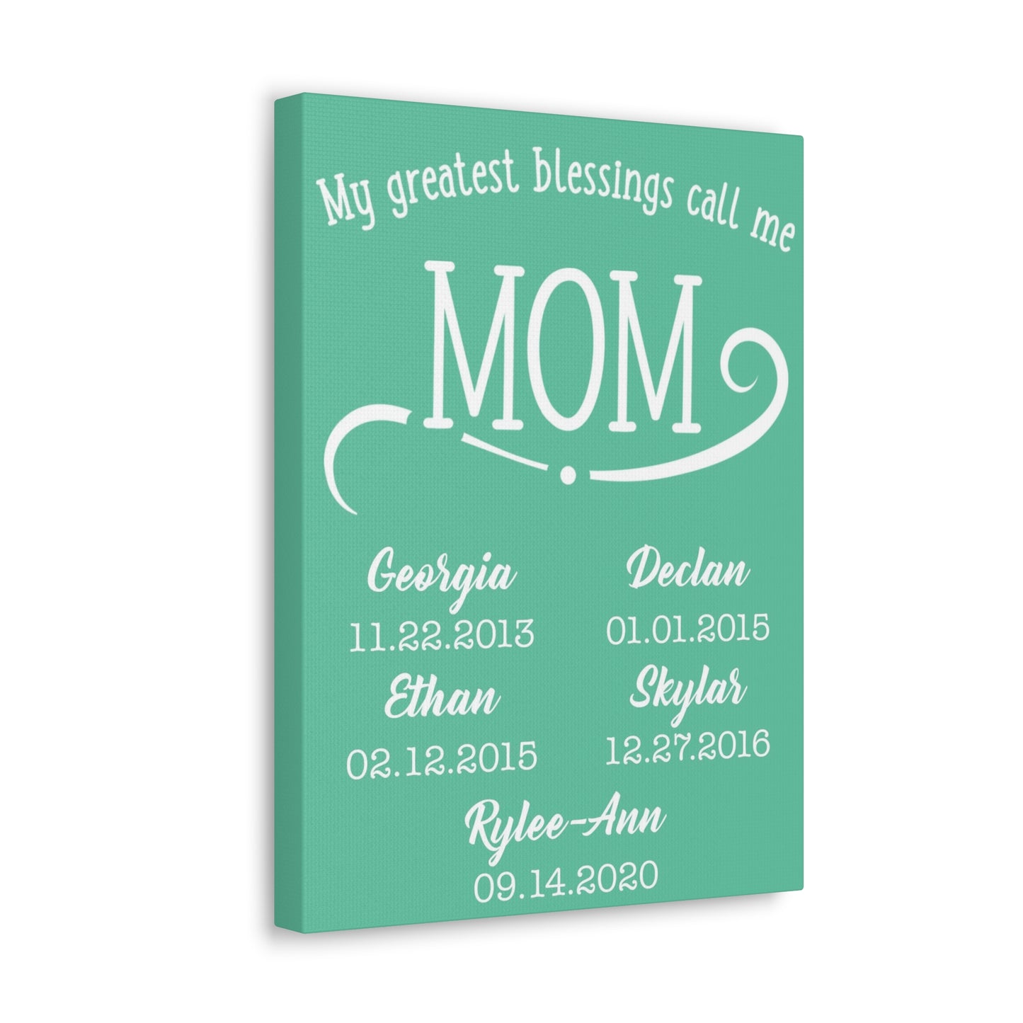 My Greatest Blessings Call Me Mom Personalized Premium Canvas