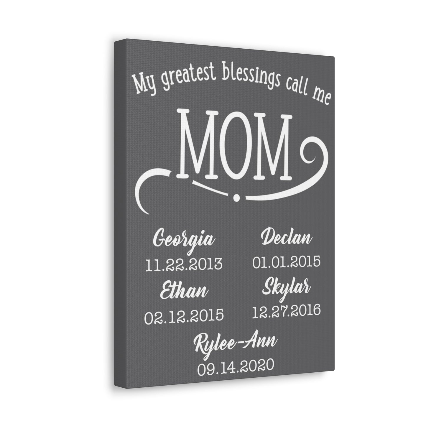 My Greatest Blessings Call Me Mom Personalized Premium Canvas