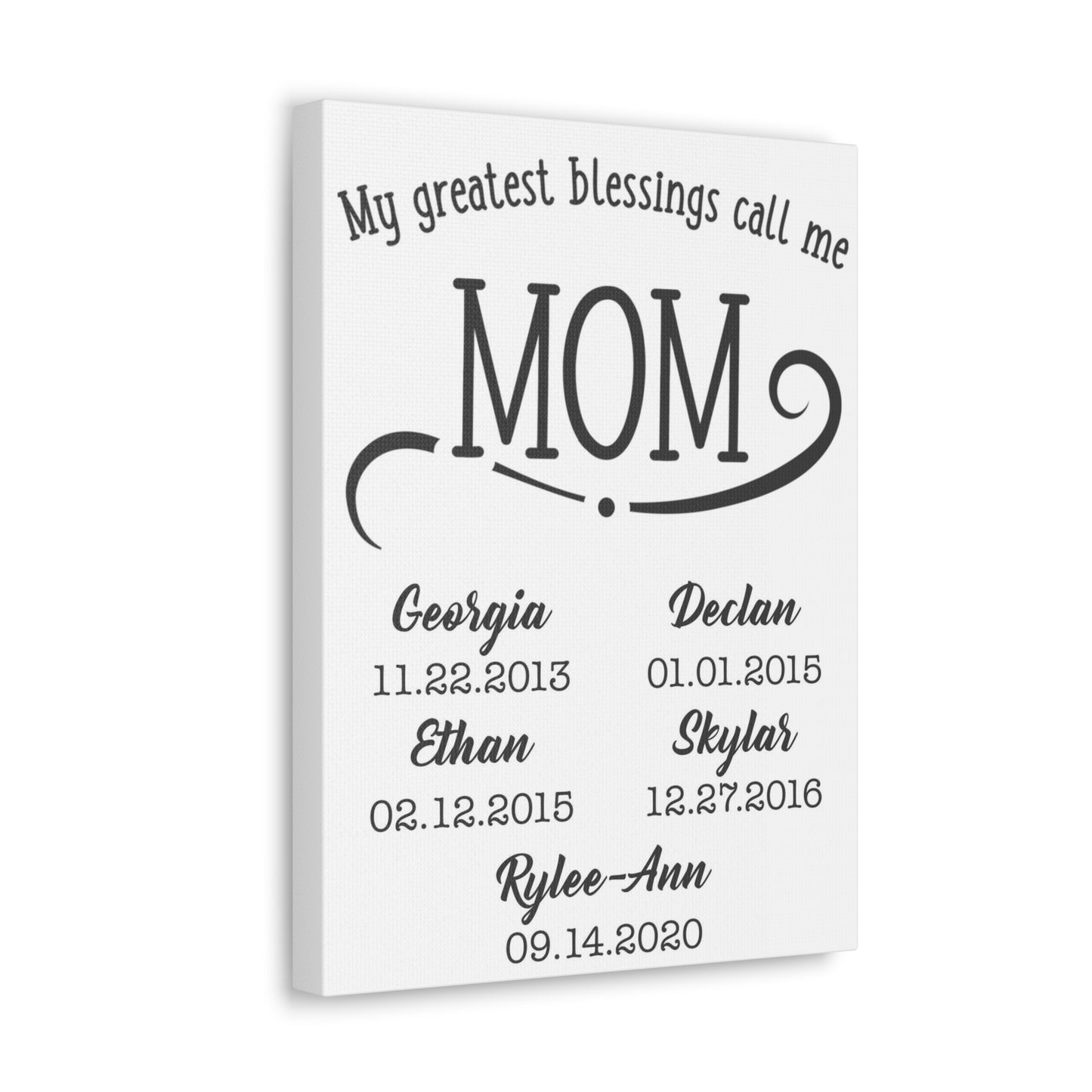 My Greatest Blessings Call Me Mom Personalized Premium Canvas