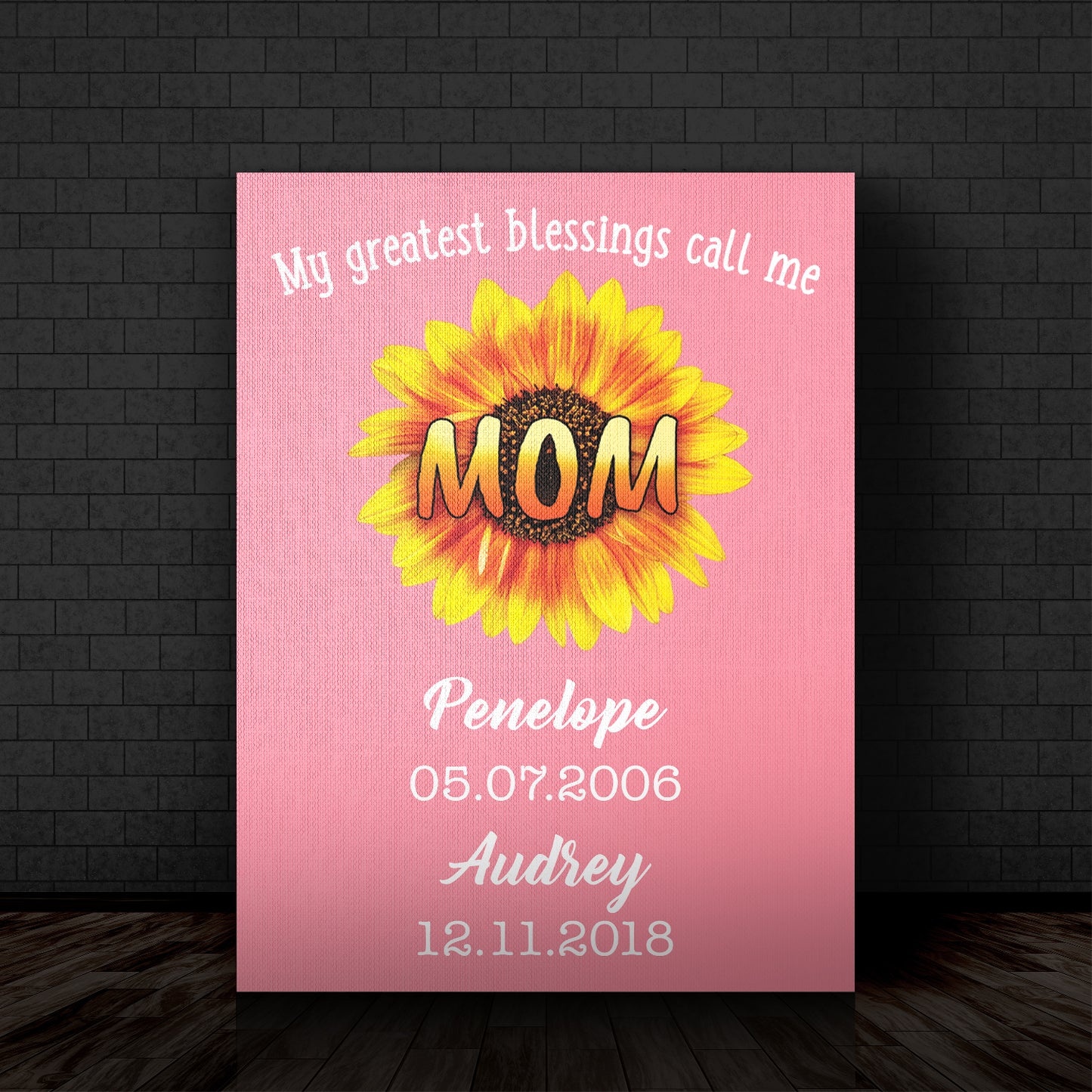 My Greatest Blessings Call Me Mom Sunflower Personalized Premium Canvas