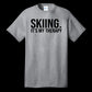 Skiing It's My Therapy T-Shirt